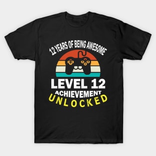 12 Years Of Being Awesome Level 12 Achievement Unlocked Birthday Gamer Son Brother T-Shirt